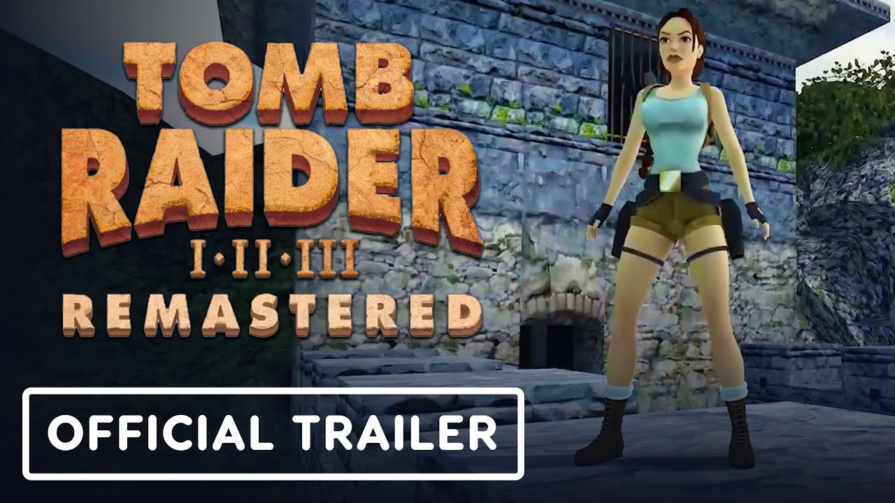 Tomb Raider 1-3 remastered